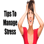 Tips to Manage Stress